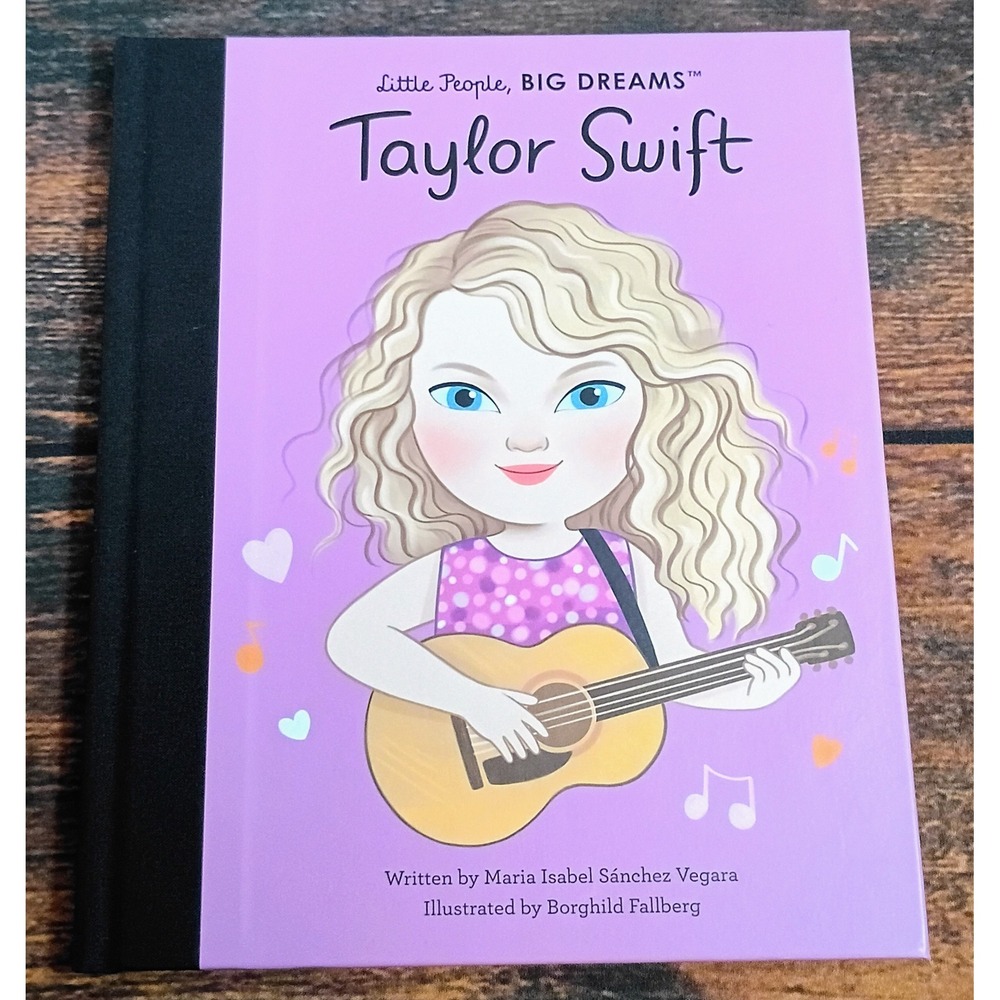 Little People BIG DREAMS Taylor Swift Hardcover Book Maria Isabel Sanchez Vegara